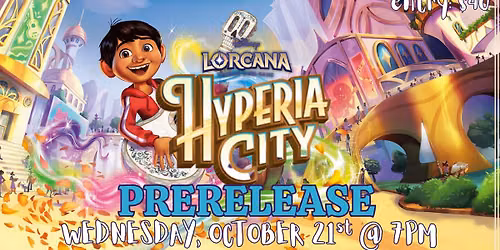 Lorcana Hyperia City Prerelease