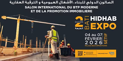 \ud83c\udfd7\ufe0f BATI-HIDHAB-EXPO 2026 - BUILDING THE FUTURE TOGETHER