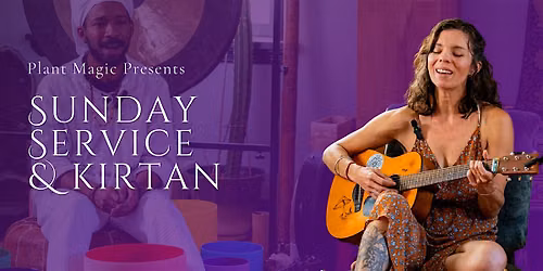 Sunday Service & Kirtan