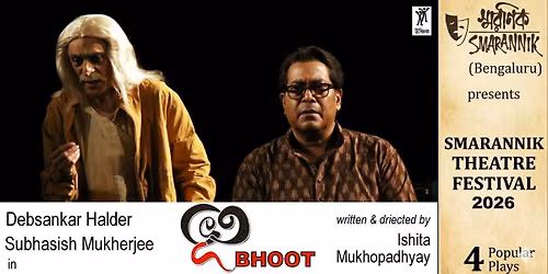 Bhoot - Smarannik Theatre Festival 2026
