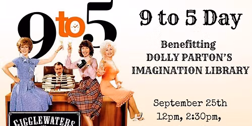 9 to 5 Day: Special Screenings to benefit Dolly Parton\u2019s Imagination Library