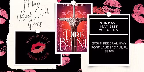 Kiss & Tell Book Club: Dire Bound by Sable Sorensen