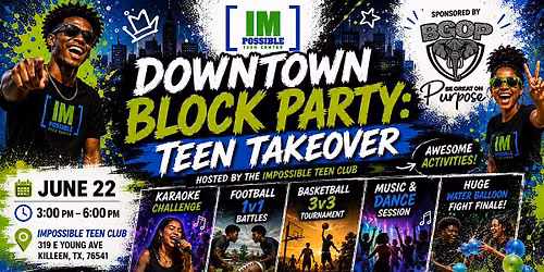 Downtown Block Party: Teen Takeover