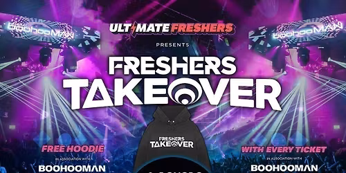 FRESHERS TAKEOVER CHESTER 2026 \u26a1\ufe0f Sold Out 15 years Running! \ud83d\udc55 FREE Hoodie with Every Ticket! 