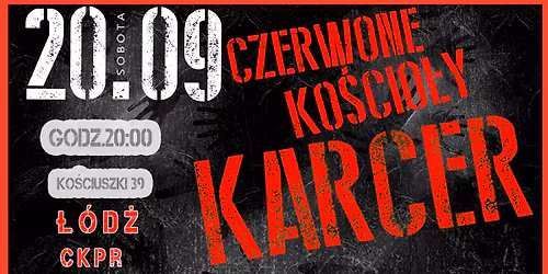 KARCER + Czerwone Ko\u015bcio\u0142y CKPR \u0141\u00f3d\u017a