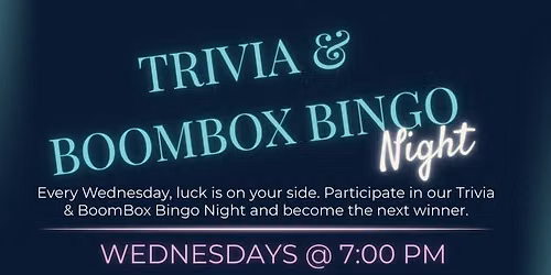 Trivia & BoomBox Bingo SIP COCKTAILS