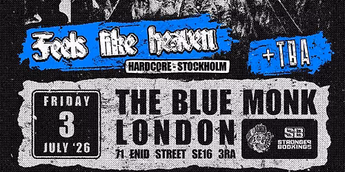 SPEEDWAY + FEELS LIKE HEAVEN + SUPPORT TBA