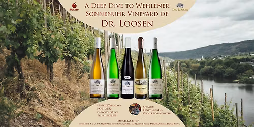 A Deep Dive to Wehlener Sonnenuhr Vineyard of Dr. Loosen| MyiCellar \u96f2\u7a96