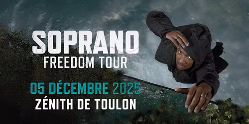 SOPRANO \u2022 Z\u00c9NITH DE TOULON \u2022 05 D\u00c9CEMBRE 2025