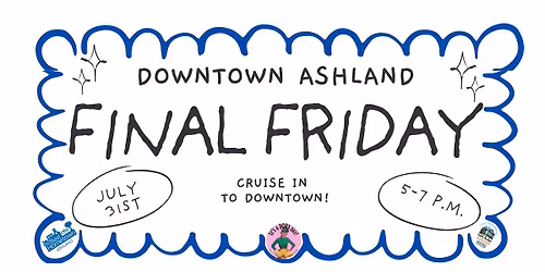Final Friday- July "Cruise In to Downtown!"