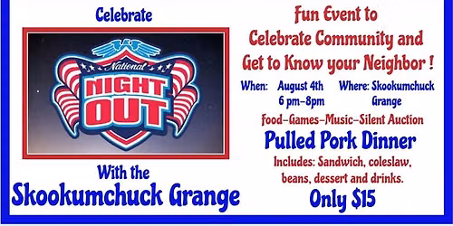 Celebrate National Nigh Out with the Skookumchuck Grange