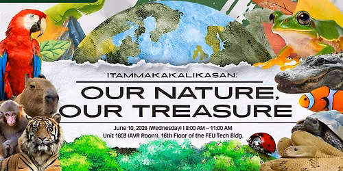 [SEMINAR] iTamMakakalikasan: Our Nature, Our Treasure