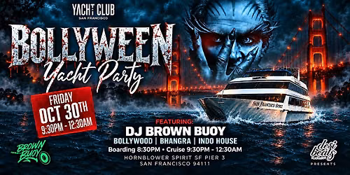 BOLLYWEEN YACHT CLUB - A BOLLYWOOD HALLOWEEN YACHT PARTY