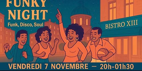 Funky Night : Funk, Disco, Soul