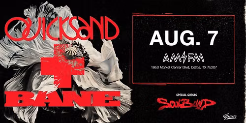 Quicksand & Bane w\/ Soul Blind | AM\/FM