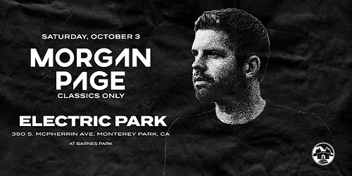 Electric Park w\/ Morgan Page "Classics Only" - Free Admission