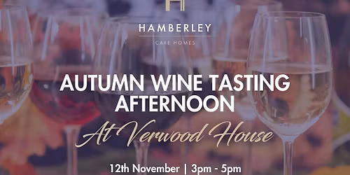 Autumn Wine Tasting Afternoon at Verwood House