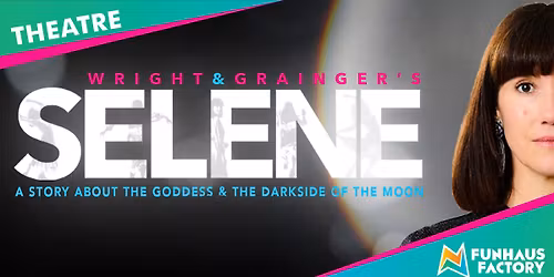 Wright&Grainger\u2019s SELENE