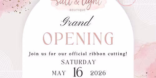 Salt & Light Boutique Grand Opening! 