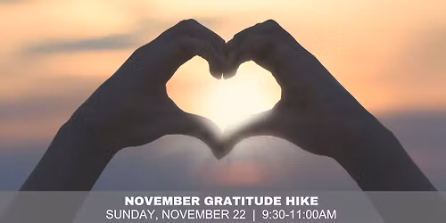 November Gratitude Hike