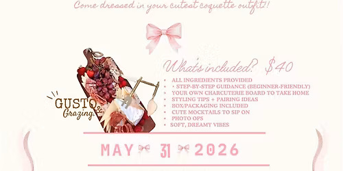 Let\u2019s Graze! But make it coquette!