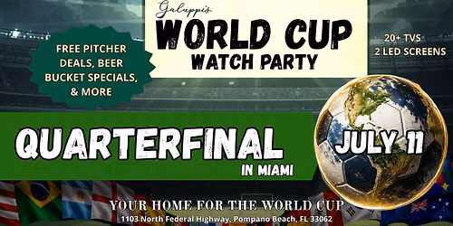 FIFA World Cup at Galuppi\u2019s - Quarterfinal