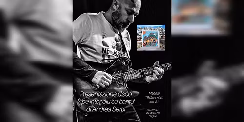 Presentazione disco 'Apu int\u00e8ndiu su bentu' di Andrea Serpi