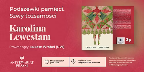 Spotkanie z pisark\u0105 i filozofk\u0105 Karolin\u0105 Lewestam, autork\u0105 ksi\u0105\u017cki \u201eSzmaty\u201d