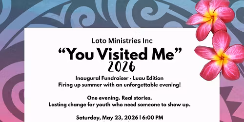 You Visited Me Luau 