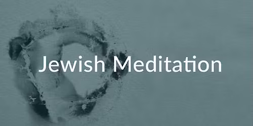 Jewish Meditation with Rabbi Michael Ross