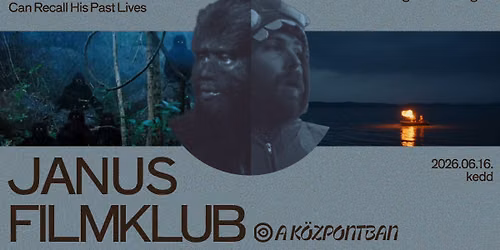 JANUS FILMKLUB a K\u00f6zpontban: Boonme b\u00e1csi + S\u00e1rk\u00e1nykor
