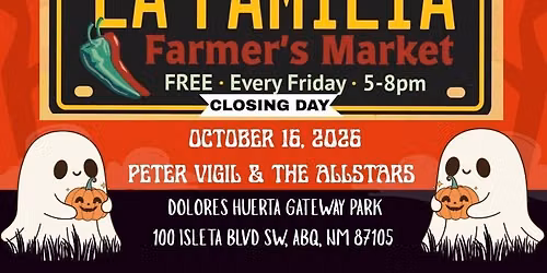 2nd Annual Trick-or- Treat La Familia Farmers Market Live Music: Peter Vigil & The Allstars