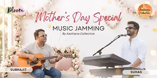 Mother's Day Special Music Jamming by Aashiana