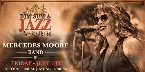 Golden Island Presents: Mercedes Moore - Dim Sum & Jazz CCLV