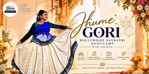 Jhume Gori: Bollywood Navratri Bootcamp BY Anusuya