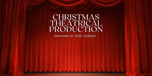 Christmas Theatrical Production