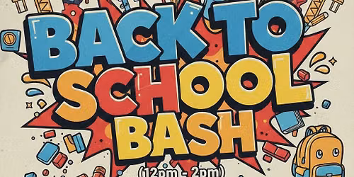 3rd Annual Back To School Blessed Bash\u203c\ufe0f