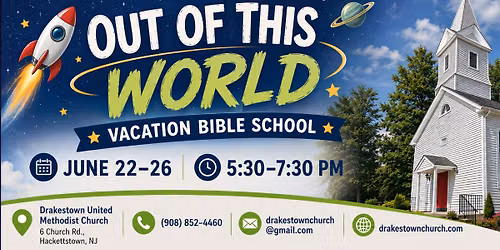 \ud83d\ude80"OUT OF THIS WORLD" \ud83d\ude80 Vacation Bible School (VBS)