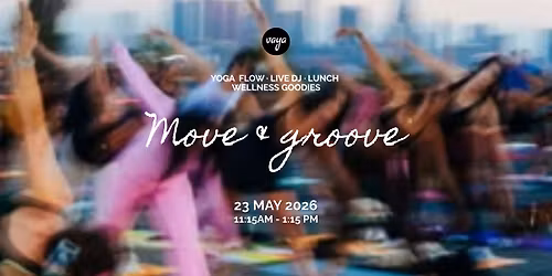 Yoga and live DJ - Move & Groove with Vaya