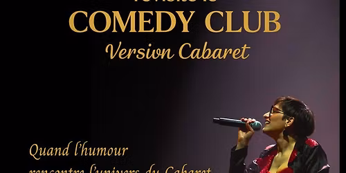 L'OPEN SHOW REVISITE LE CABARET - QUAND L\u2019HUMOUR RENCONTRE L\u2019UNIVERS DU CABARET - CLERMONT-FERRAND