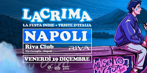 LACRIMA - La festa INDIE + triste d'Italia