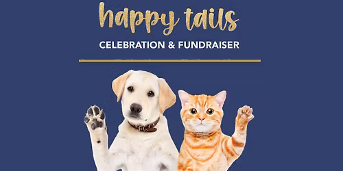 Happy Tails Celebration & Fundraiser 2026