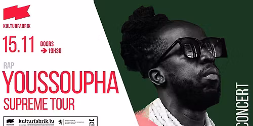 Youssoupha - supreme tour - Kulturfabrik