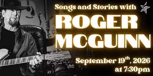 Songs and Stories with Roger McGuinn! LIVE at San Juan Community Theatre!