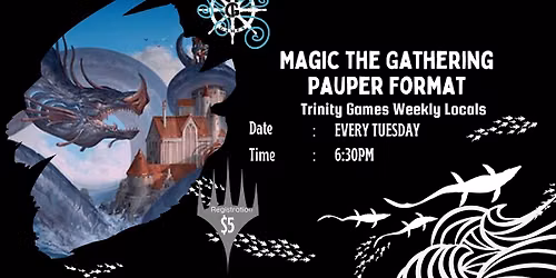 Magic the Gathering: Pauper Format Weekly Locals