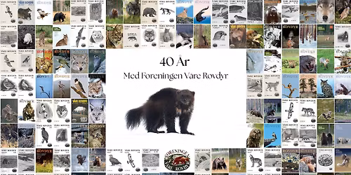 Foreningen V\u00e5re Rovdyr 40-\u00e5rs fest!