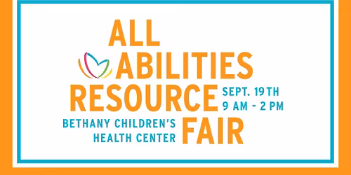 All Abilities Resource Fair at Bethany Children's