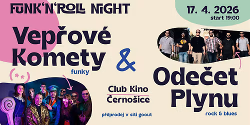 Vep\u0159ov\u00e9 Komenty & Ode\u010det Plynu (Funk'n'roll night)