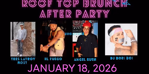 Rooftop Brunch AfterParty By Tres Latroy Entertainment