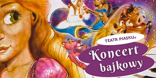 Pozna\u0144: Teatr Piasku Tetiany Galitsyny - Koncert Bajkowy